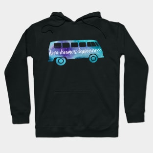 Doers, Dreamers and Discoverers Hoodie